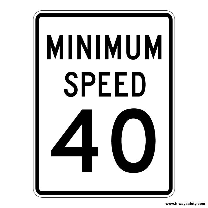 R2-4 MINIMUM SPEED Sign