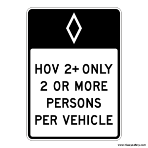 R3-10 HOV 2+ ONLY Sign