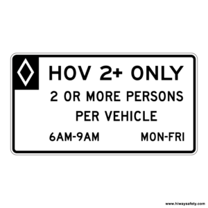 R3-13a HOV 2+ ONLY Sign