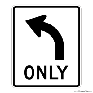 R3-5L Mandatory Movement Left Turn Only Sign