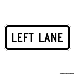 R3-5b LEFT LANE Sign