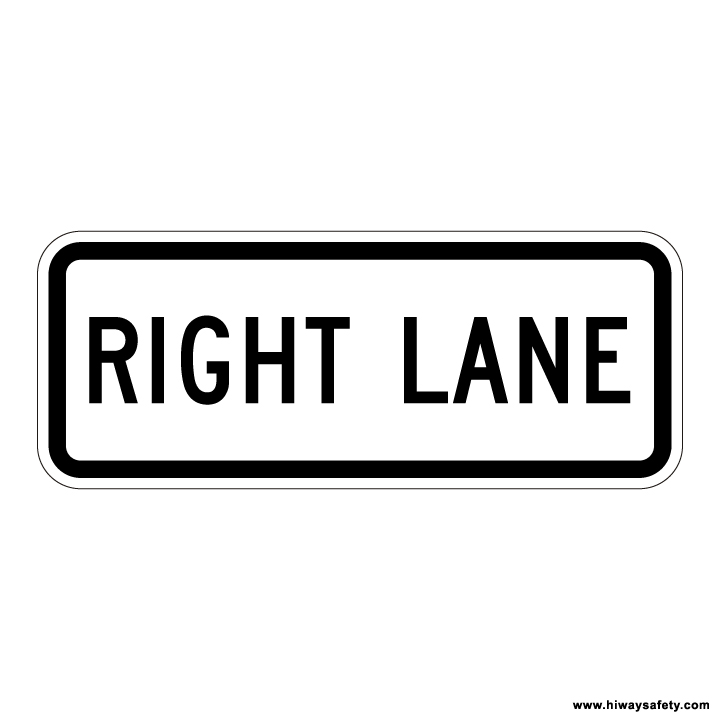R3-5f RIGHT LANE Sign