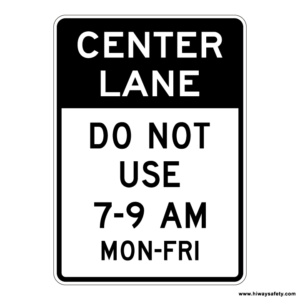 R3-9f CENTER LANE DO NOT USE Sign