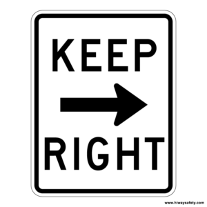 R4-7a KEEP RIGHT Sign