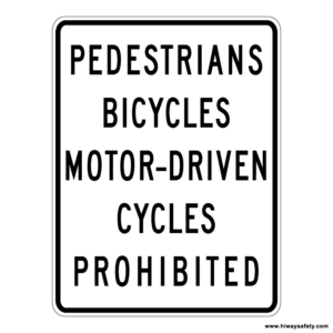 R5-10a PEDESTRIANS BICYCLES PROHIBITED Sign
