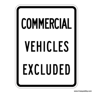 R5-4 COMMERCIAL VEHICLES EXCLUDED Sign