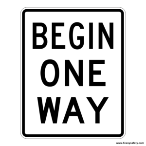 R6-6 BEGIN ONE WAY Sign