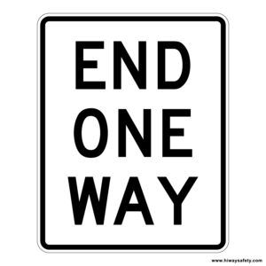 R6-7 END ONE WAY Sign