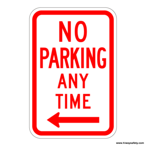 R7-1 NO PARKING ANY TIME Sign
