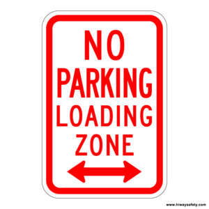 R7-6 NO PARKING LOADING ZONE Sign