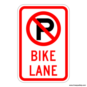 R7-9a No Parking BIKE LANE Sign
