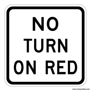R10-11b NO TURN ON RED Sign
