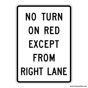 R10-11c NO TURN ON RED EXCEPT FROM RIGHT LANE Sign