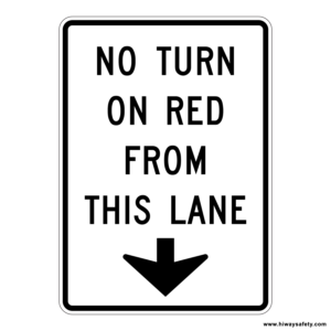 R10-11d NO TURN FROM RED THIS LANE Sign