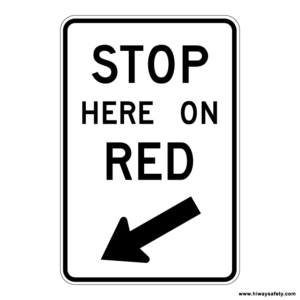 R10-6 STOP HERE ON RED Sign