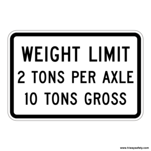 R12-4 WEIGHT LIMIT Sign