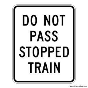 R15-5a DO NOT PASS STOPPED TRAIN Sign