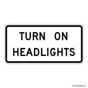 R16-8 TURN ON HEADLIGHTS Sign