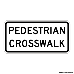 R9-8 PEDESTRIAN CROSSWALK Sign