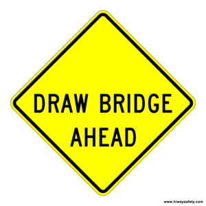 W3-6 DRAW BRIDGE AHEAD Sign