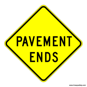 W8-3 PAVEMENT ENDS Sign