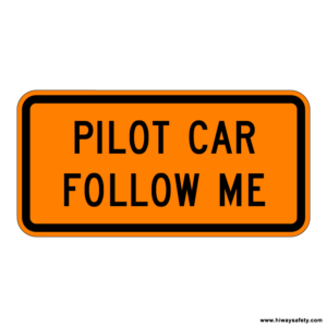 G20-4 PILOT CAR FOLLOW ME Sign