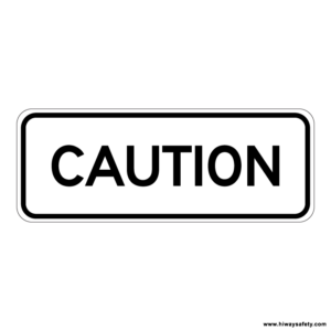 SC15 CAUTION Sign
