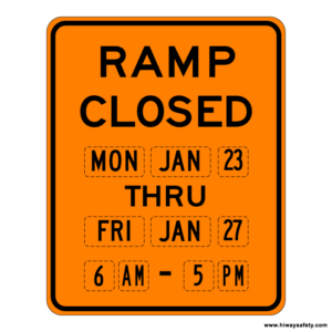 SC6 RAMP CLOSED Multiple Days Sign