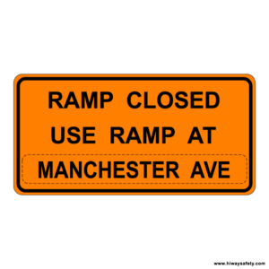 SC7 RAMP CLOSED USE RAMP AT XX Sign