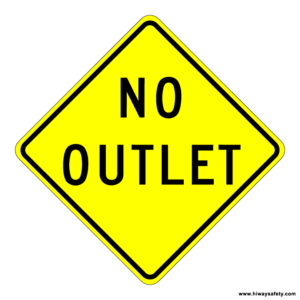 W14-2 NO OUTLET Sign