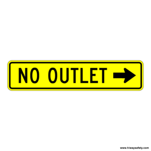 W14-2aR NO OUTLET Sign