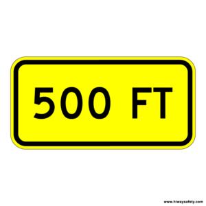 W16-2a 500 FT Sign