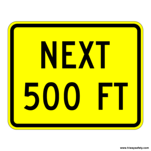 W16-4 NEXT 500 FT Sign