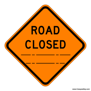 W20-3 ROAD CLOSED Sign