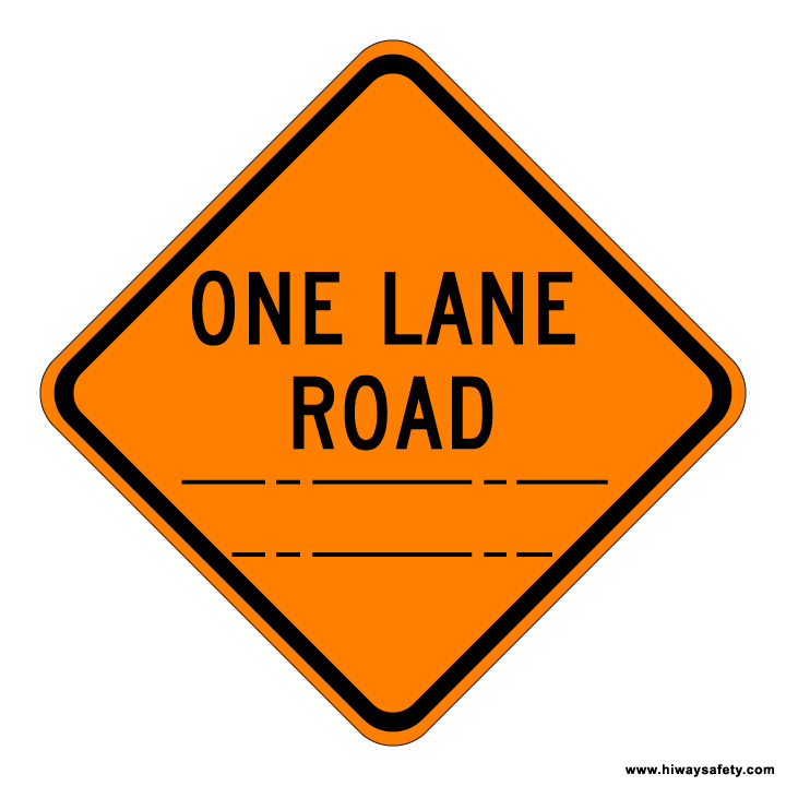 W20-4 ONE LANE ROAD Sign
