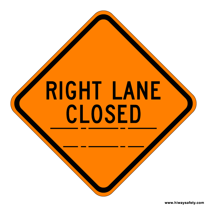 W20-5 RIGHT LANE CLOSED Sign
