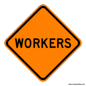 W21-1 WORKERS Sign