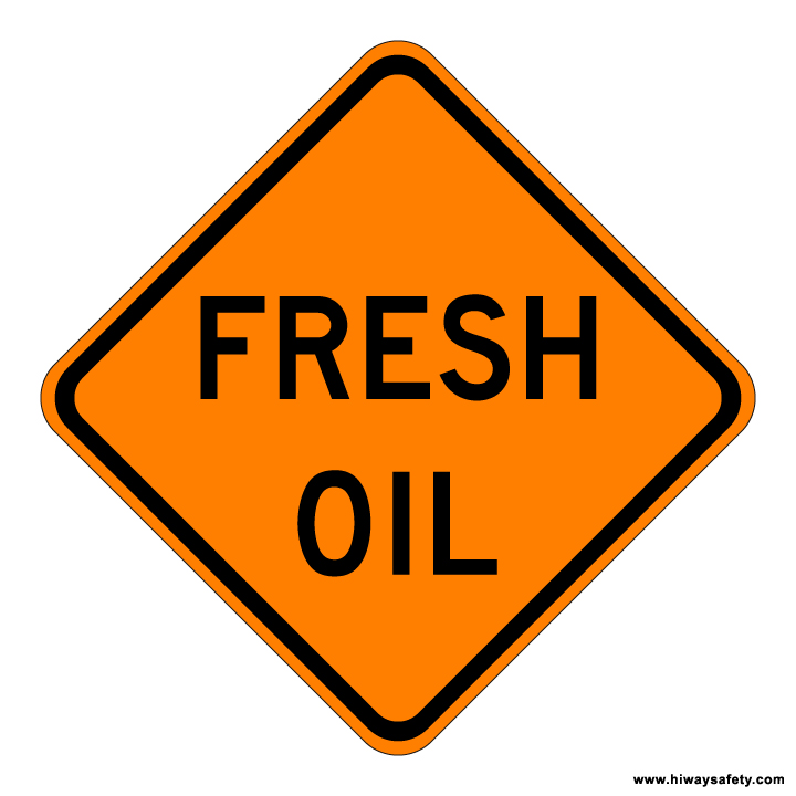 W21-2 FRESH OIL Sign