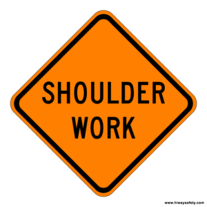 W21-5 SHOULDER WORK Sign