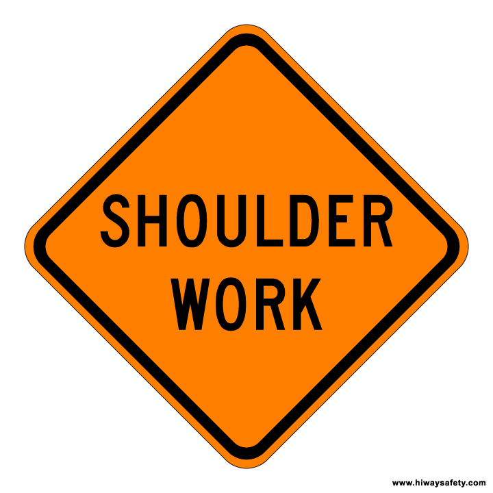 W21-5 SHOULDER WORK Sign