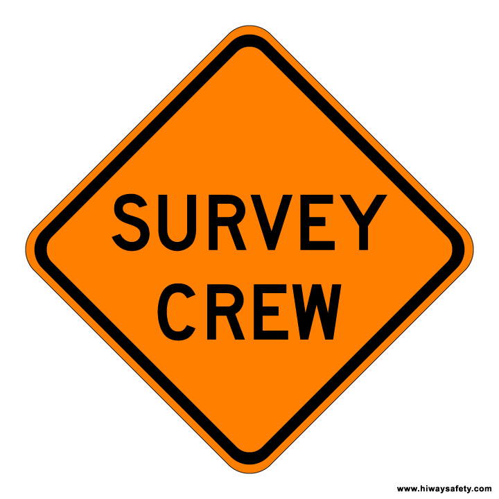W21-6 SURVEY CREW Sign