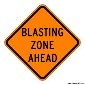 W22-1 BLASTING ZONE AHEAD Sign