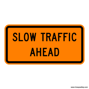 W23-1 SLOW TRAFFIC AHEAD Sign