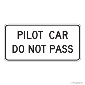 R115 PILOT CAR DO NOT PASS